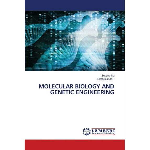 Molecular Biology and Genetic Engineering, (Paperback)