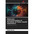 thumbnail image 1 of Molecular Characterization of Parasites of Public Health Importance, (Paperback), 1 of 1