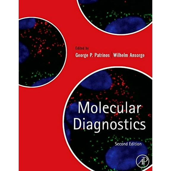 Molecular Diagnostics Patrinos, George P. and Ansorge, Wilhelm