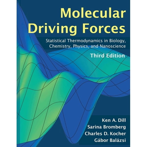 Molecular Driving Forces, Third Edition, (Paperback)