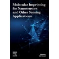 thumbnail image 1 of Molecular Imprinting for Nanosensors and Other Sensing Applications, (Paperback), 1 of 1