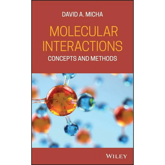 Molecular Interactions: Concepts and Methods, (Hardcover)