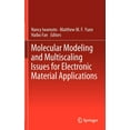 thumbnail image 1 of Molecular Modeling and Multiscaling Issues for Electronic Material Applications, (Hardcover), 1 of 1
