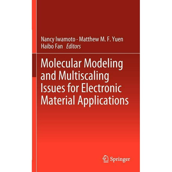 Molecular Modeling and Multiscaling Issues for Electronic Material Applications, (Hardcover)