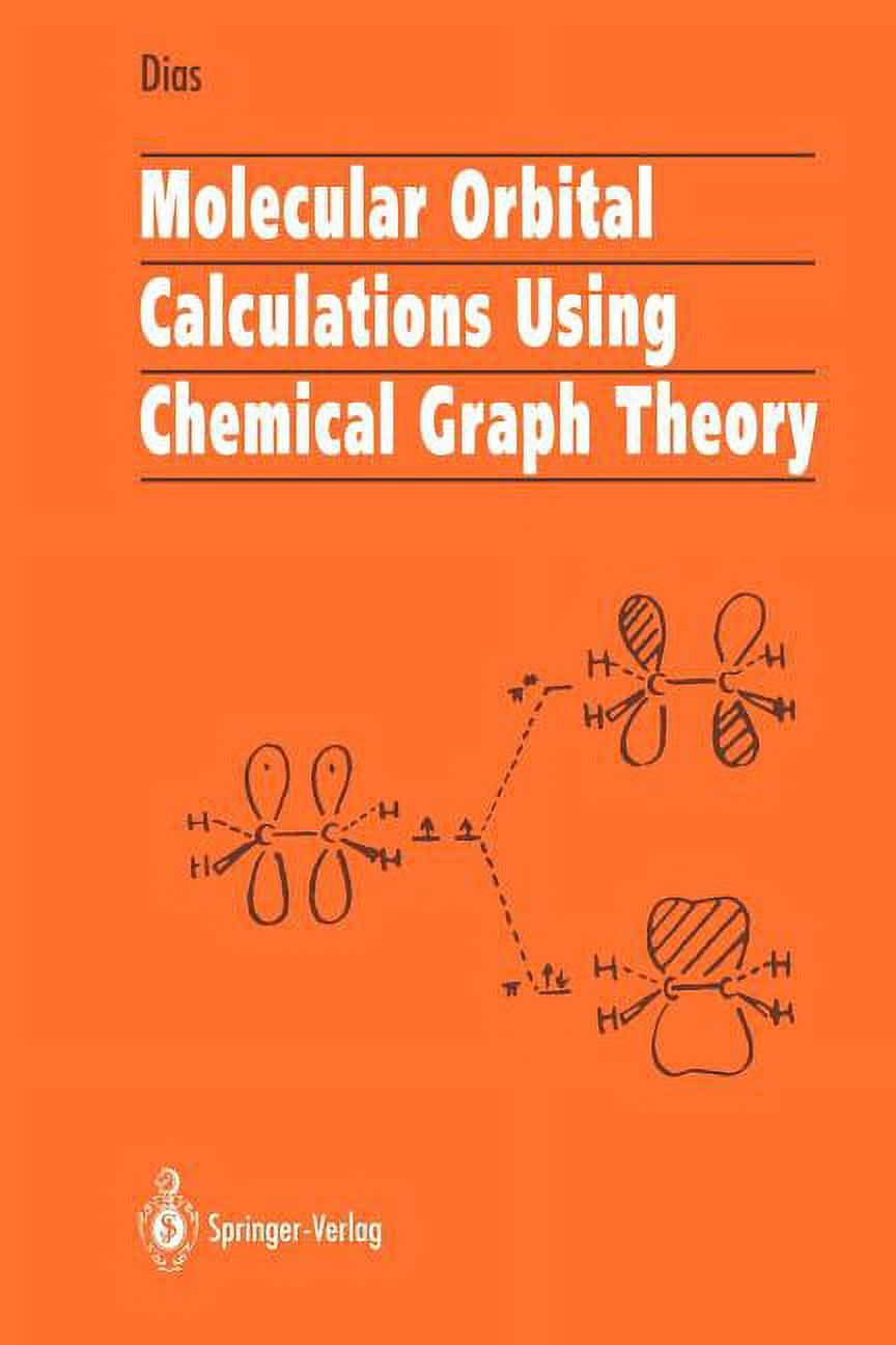 Molecular Orbital Calculations Using Chemical Graph Theory, (Paperback)