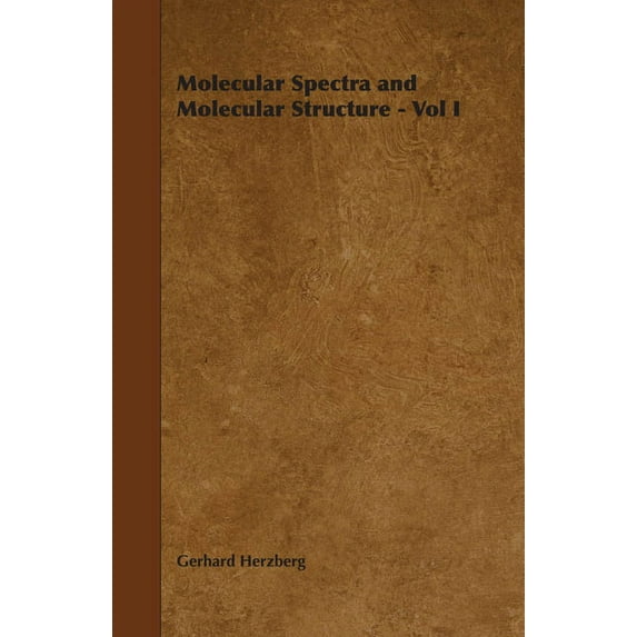 Molecular Spectra and Molecular Structure