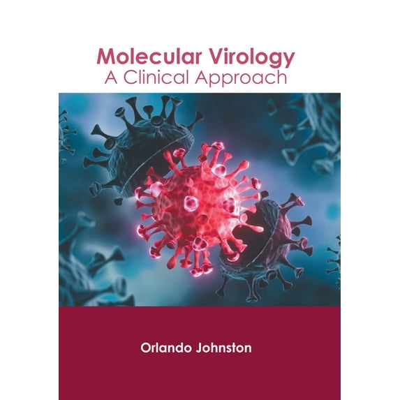 Molecular Virology: A Clinical Approach, (Hardcover)