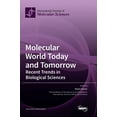 thumbnail image 1 of Molecular World Today and Tomorrow: Recent Trends in Biological Sciences, (Hardcover), 1 of 1