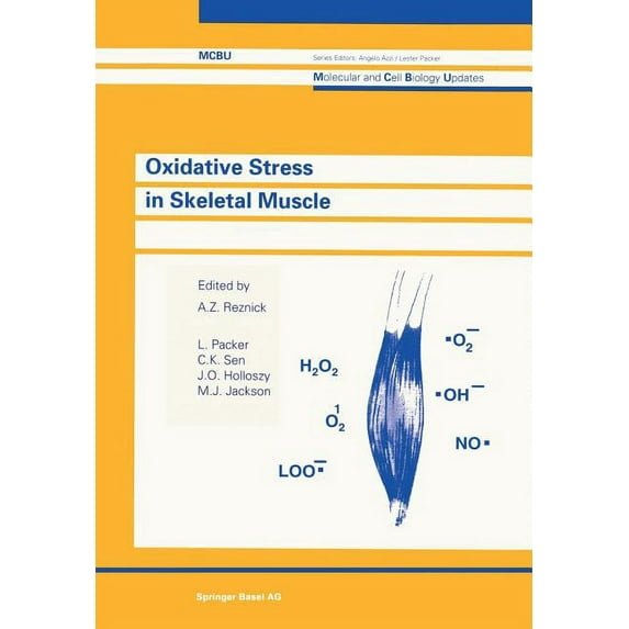 Molecular and Cell Biology Updates Oxidative Stress in Skeletal Muscle, (Paperback)