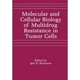 thumbnail image 1 of Molecular and Cellular Biology of Multidrug Resistance in Tumor Cells, (Paperback), 1 of 1