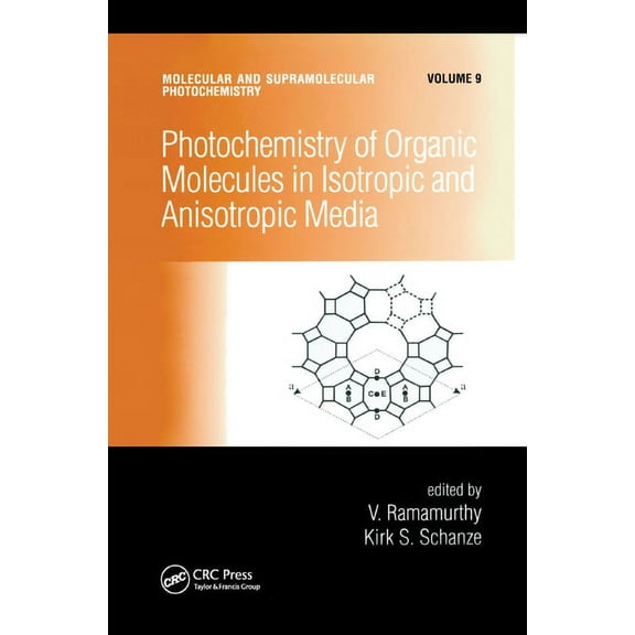 Molecular and Supramolecular Photochemis Photochemistry of Organic Molecules in Isotropic and Anisotropic Media, Book 9, (Paperback)