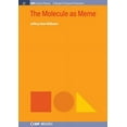 thumbnail image 1 of Iop Concise Physics: The Molecule as Meme (Hardcover), 1 of 1
