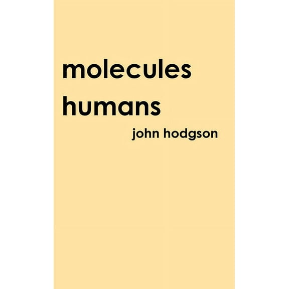 Molecules Humans (Hardcover)