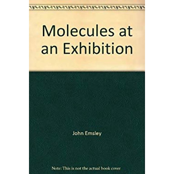 Pre-Owned Molecules at an Exhibition (Paperback) 9780198503798