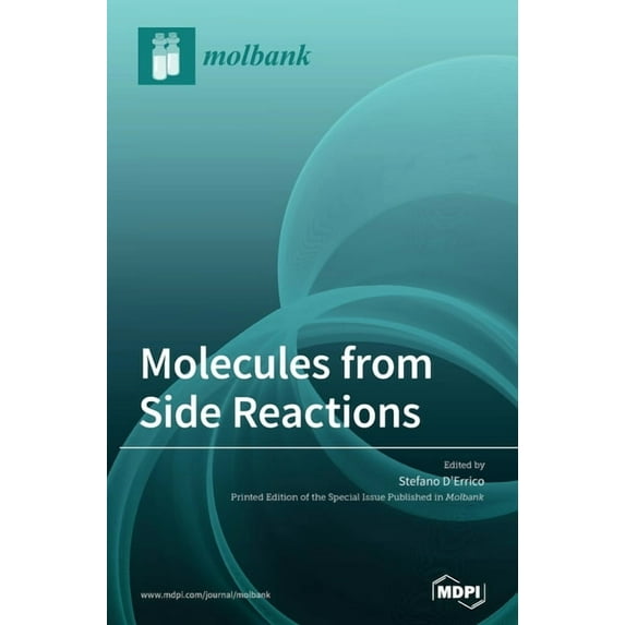 Molecules from Side Reactions, (Hardcover)