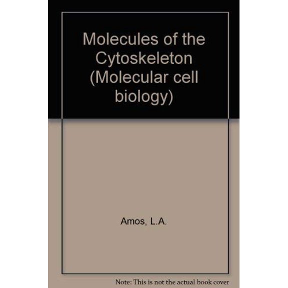 Pre-Owned Molecules of the Cytoskeleton 9780898625271 Used
