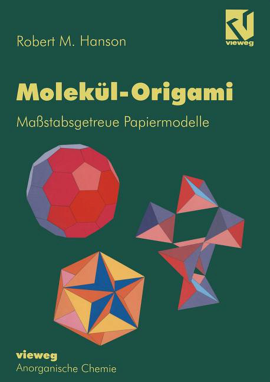 MolekÃ¼l-Origami: MaÃstabsgetreue Papiermodelle, (Paperback)