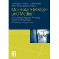 thumbnail image 1 of Molekulare Medizin Und Medien: Zur Darstellung Und Wirkung Eines Kontroversen Wissenschaftsthemas, (Paperback), 1 of 1