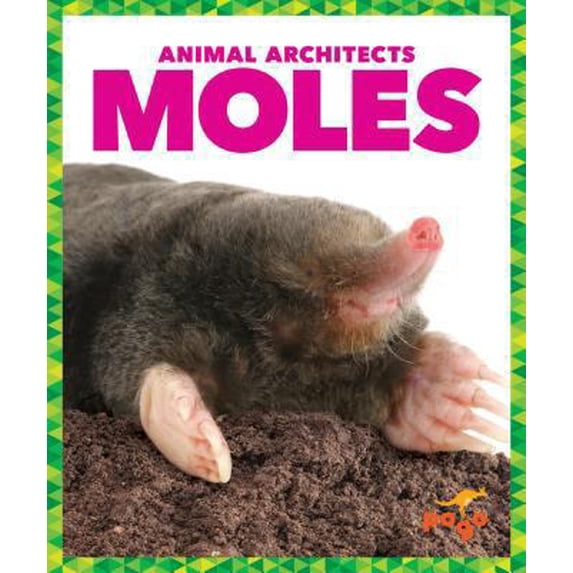 Pre-Owned Moles (Library Binding) 1620316951 9781620316955