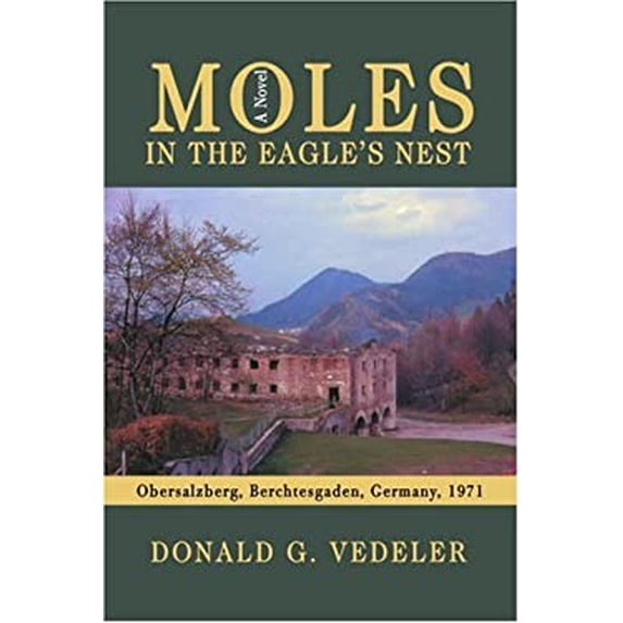 Pre-Owned Moles in the Eagle's Nest (Paperback) 059543651X 9780595436514