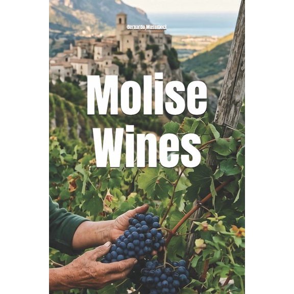 Wines of the World: Italy Molise Wines, (Paperback)