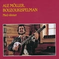 thumbnail image 1 of Moller / Moller,Ale - Ale Moeller Bouzoukispelman - Music & Performance - CD, 1 of 1
