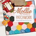 thumbnail image 1 of Pre-Owned Mollie Makes Patchwork: Charming Quilted Projects Plus Tips & Tricks (Paperback) 1620335433 9781620335437, 1 of 1