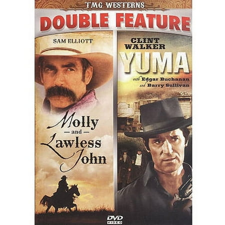 Molly And The Lawless John / Yuma