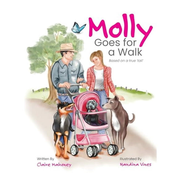 Pre-Owned Molly Goes for a Walk: Based on a true 'tail' Hardcover