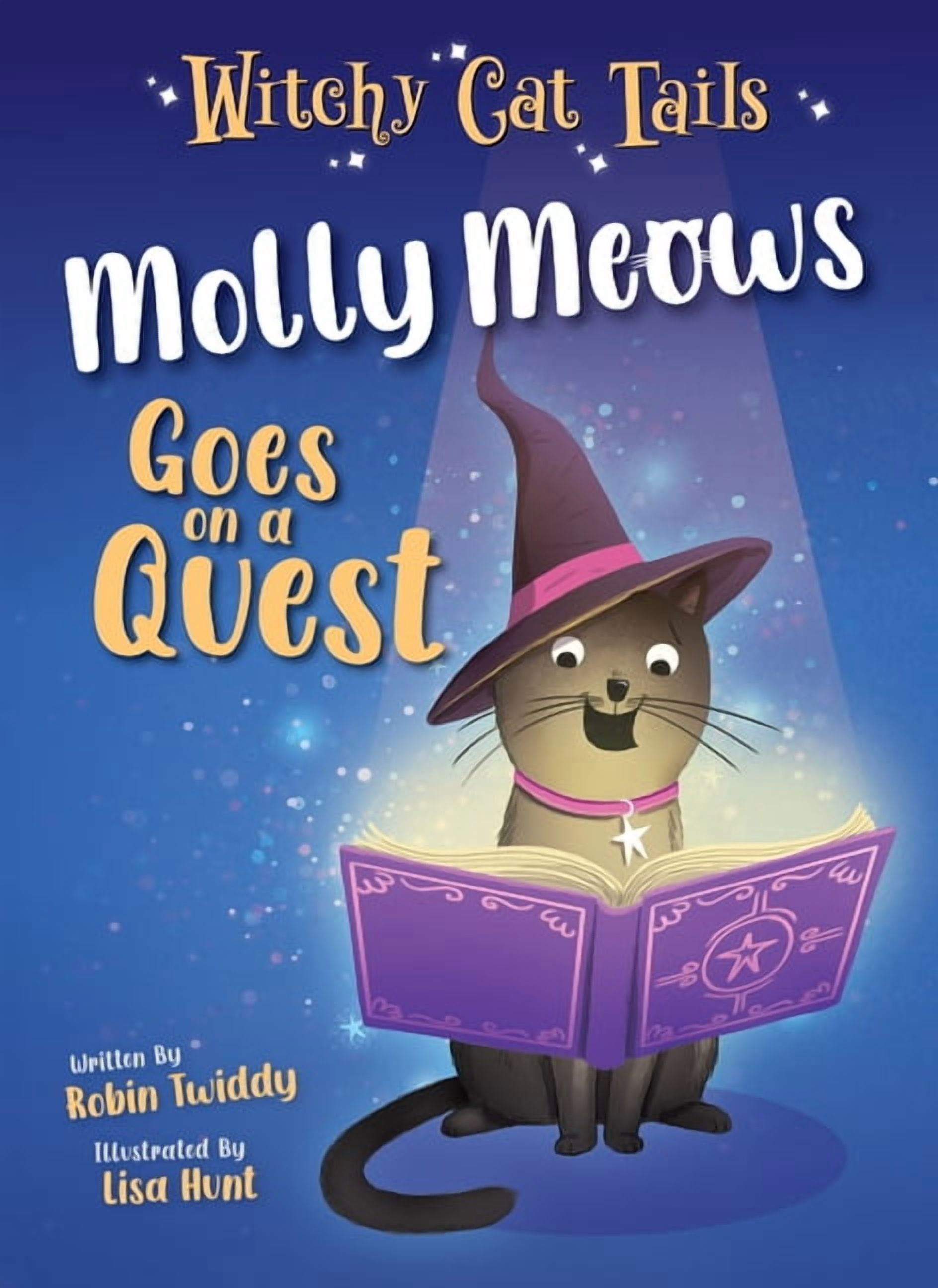 Witchy Cat Tales Molly Meows Goes on a Quest, (Hardcover)
