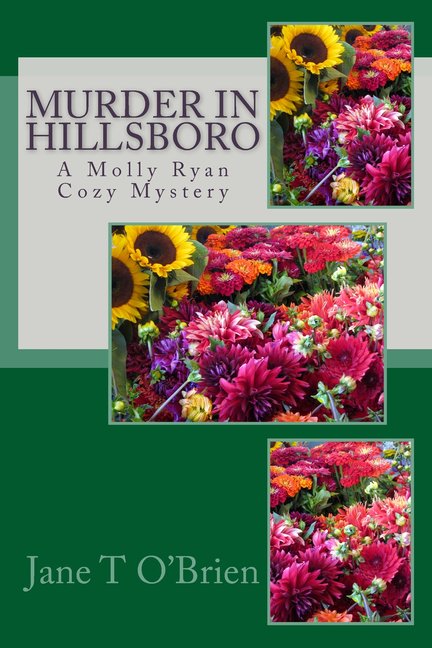 Molly Ryan Cozy Mysteries: Murder in Hillsboro: A Molly Ryan Mystery (Paperback)