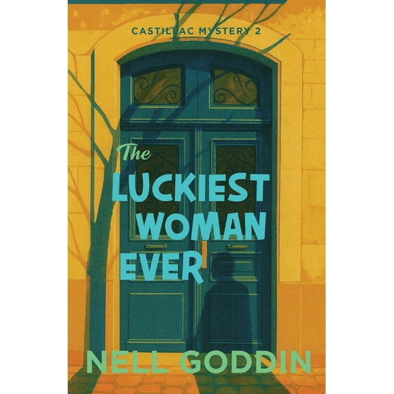 Castillac Mystery The Luckiest Woman Ever, Book 2, (Paperback)