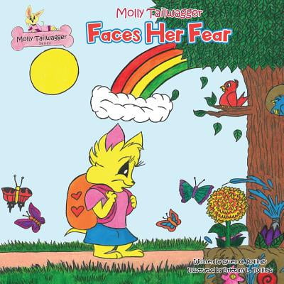 Pre-Owned Molly Tailwagger Faces Her Fear (Paperback) 1545656665 9781545656662