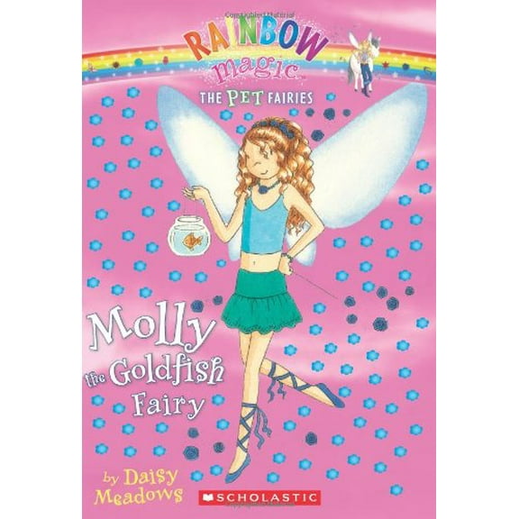 Pre-Owned Molly the Goldfish Fairy (Rainbow Magic: The Pet Fairies) Paperback