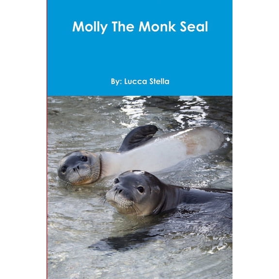 Molly The Monk Seal, (Paperback)