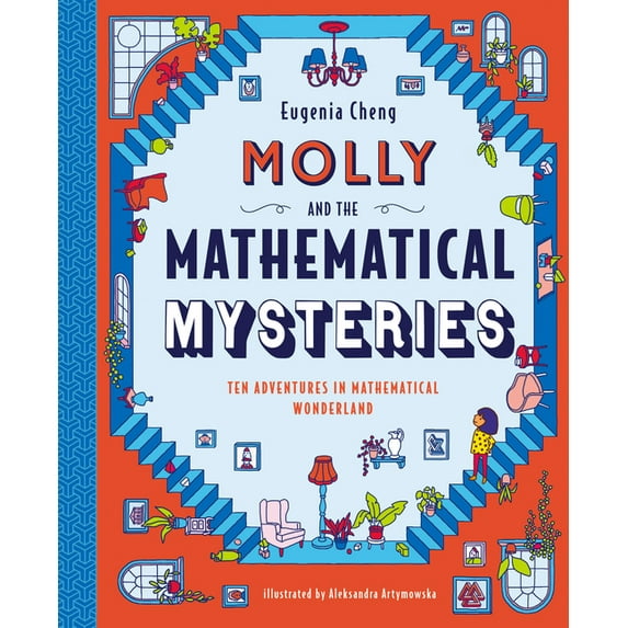 Molly and the Mathematical Mysteries: Ten Interactive Adventures in Mathematical Wonderland, (Hardcover)