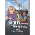 thumbnail image 1 of Molly and the Twin Towers: A 9/11 Survival Story  Girls Survive   Hardcover  Jessika Fleck, 1 of 1