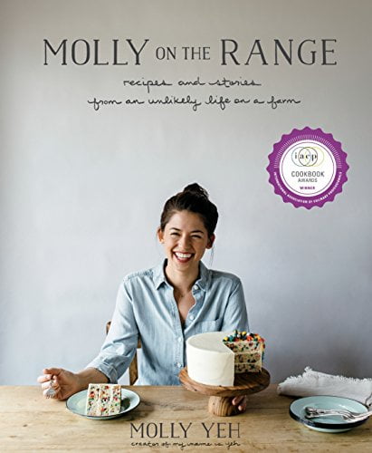 Pre-Owned Molly on the Range: Recipes and Stories from An Unlikely Life on a Farm: A Cookbook, 9781623366957, 162336695X, Hardcover, First Edition edition