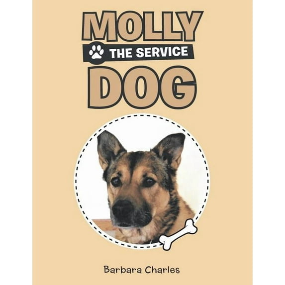 Molly the Service Dog, (Paperback)