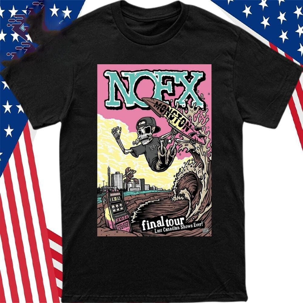 Molson Canadian Center 2829 Aug 2024 Nofx Final Tour Moncton, Nb Event Shirt