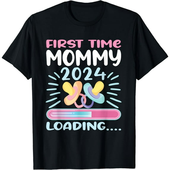 Mom 2024 Loading First Time Mommy 2024 Loading T-Shirt