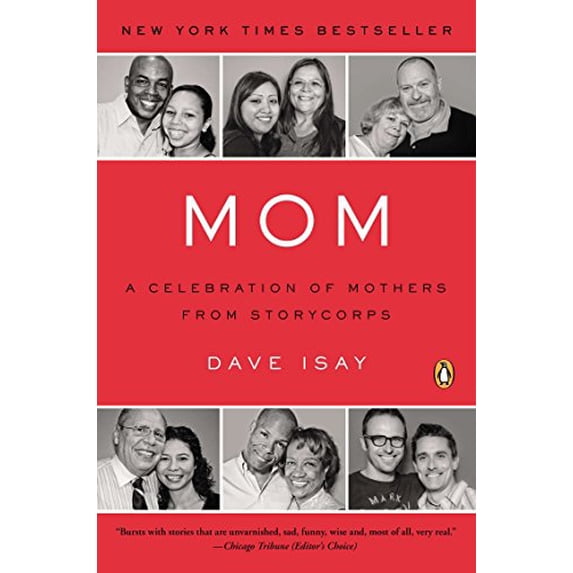 Pre-Owned Mom: A Celebration of Mothers from StoryCorps Paperback Isay, Dave