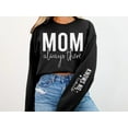 thumbnail image 1 of Mom Always There Sweatshirt with Sleeve Design, 1 of 7