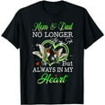 thumbnail image 1 of Mom And Dad No Longer At My Side But Always In My Heart T-Shirt, 1 of 5