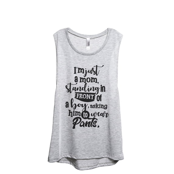 Mom Asking A Boy To Wear Pants Women's Fashion Sleeveless Muscle Workout Yoga Tank Top Sport Grey Medium