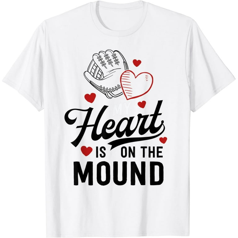 My Heart Is On That Mound Baseball Pitcher Mom Shirt Gift My Heart Is On That Mound Baseball Pitcher Mom Shirt Gift