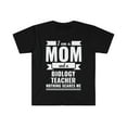 thumbnail image 1 of Mom Biology Teacher Nothing Scares me Unisex T-shirt, S-3XL Mother’s Day, 1 of 2