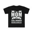 thumbnail image 1 of Mom Civil Engineer Nothing Scares me Unisex T-shirt, S-3XL Mother’s Day, 1 of 2