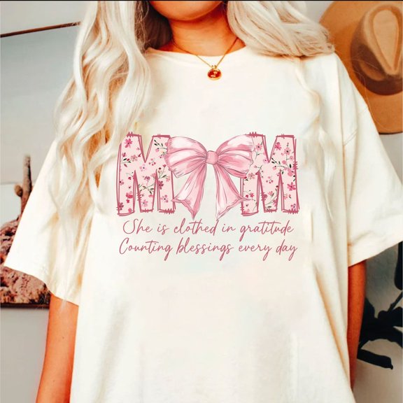 Mom She is Clothed in Gratitude Shirt, Counting Blessings Shirt, Wildflowers Mom Shirt, Bible Verse Shirt, Empowered Women Shirt, Mom Coquette Bow Shirt