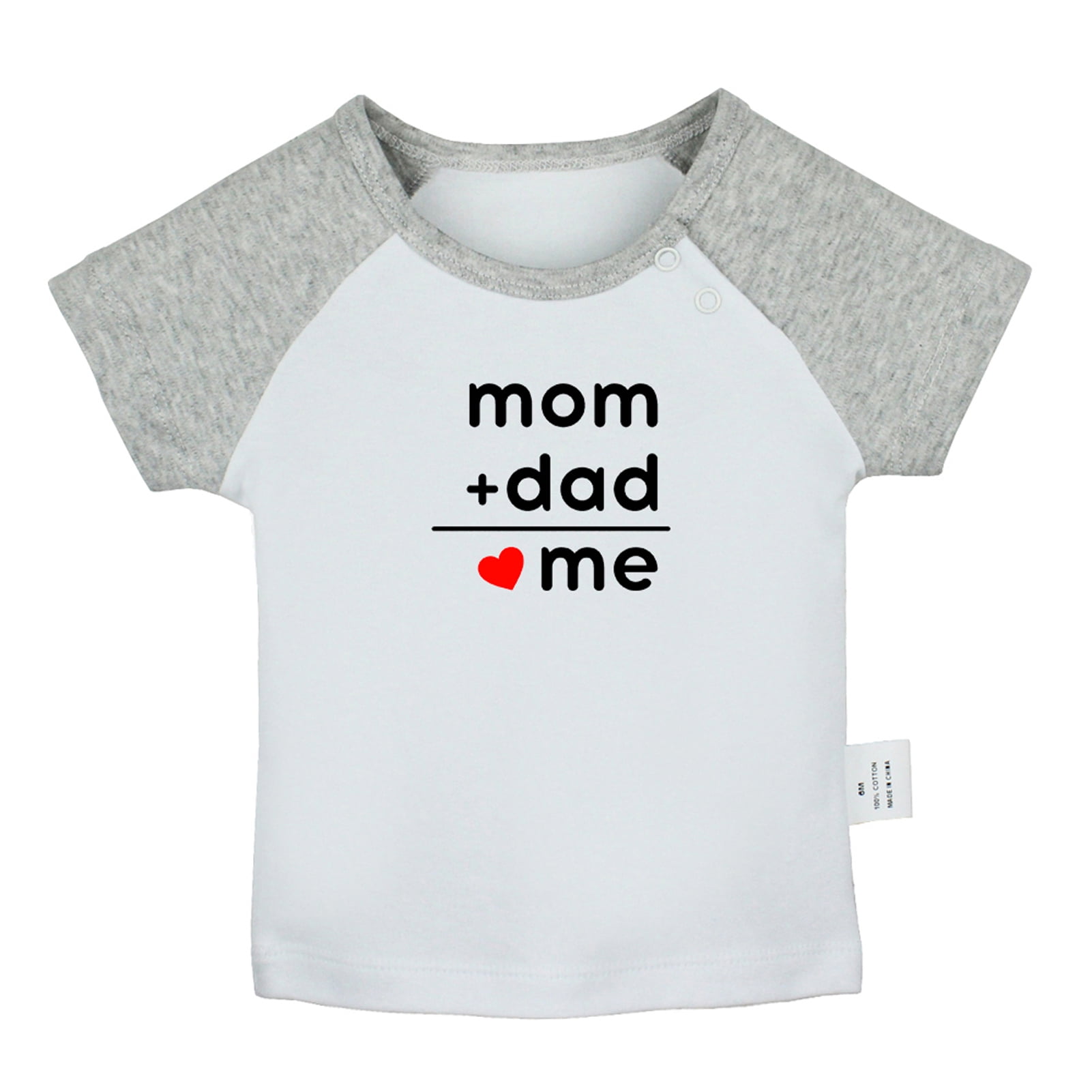 Mom Dad Me Funny T shirt For Baby, Newborn Babies T-shirts